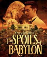 The Spoils of Babylon /  